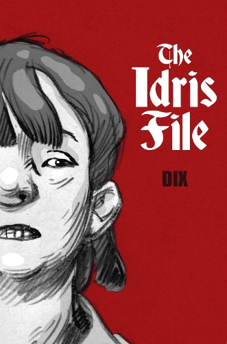 Паперова книга «The Idris File», автор Dix - фото №1