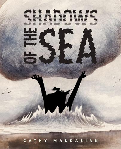 Паперова книга «Shadows of the Sea», автор Кеті Малкасян - фото №1