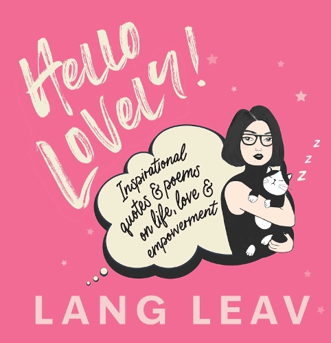 Бумажная книга «Hello Lovely!: Inspirational Quotes & Poems on Life, Love & Empowerment», автор Ланг Лив - фото №1