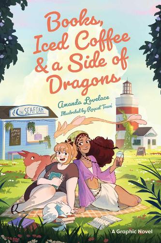 Паперова книга «Books, Iced Coffee & a Side of Dragons: A Graphic Novel: A Sweet, Sapphic Summertime Romance», автор Аманда Лавлейс - фото №1