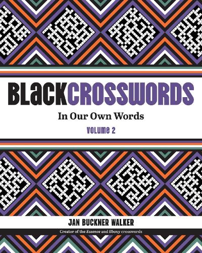 Бумажная книга «BlackCrosswords 2: In Our Own Words», автор Джен Бакнер Уокер - фото №1