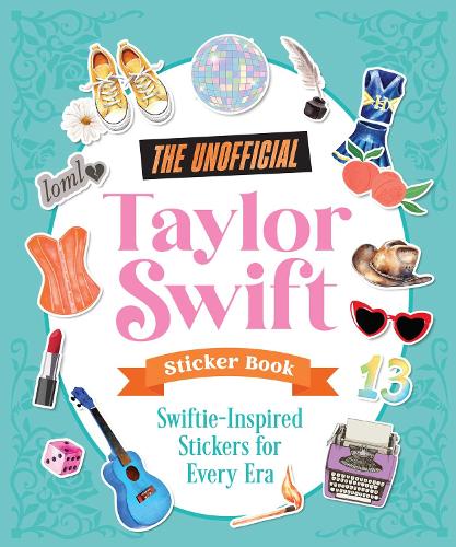 Паперова книга «The Unofficial Taylor Swift Sticker Book: More Than 400 Swiftie-Inspired Stickers for Every Era», автор Andrews McMeel Publishing - фото №1