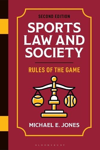 Бумажная книга «Sports Law and Society: Rules of the Game», автор Майкл Э. Джонс - фото №1