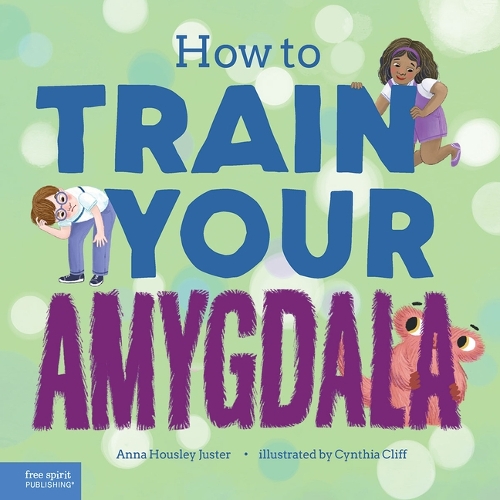 Паперова книга «How to Train Your Amygdala», автор Анна Хауслі Джастер - фото №1