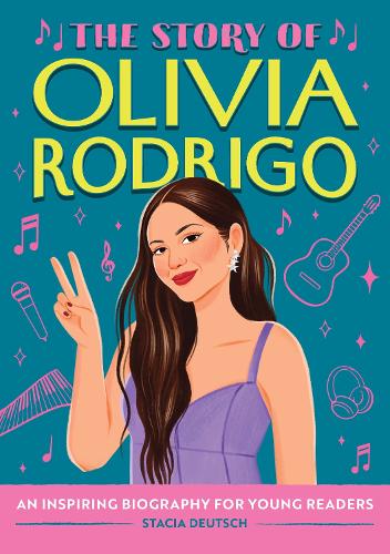Бумажная книга «The Story of Olivia Rodrigo: An Inspiring Biography for Young Readers», автор Стейси Дойч - фото №1