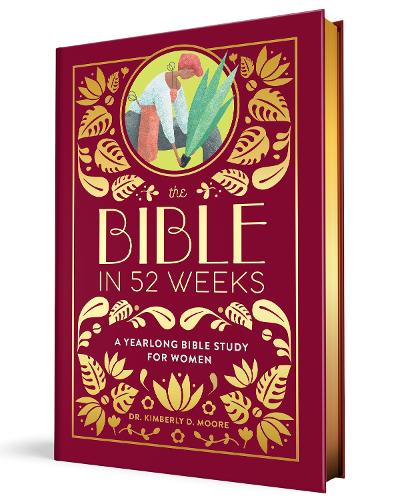 Паперова книга «The Bible in 52 Weeks (Deluxe Edition): A Yearlong Bible Study for Women», автор Кімберлі Мур - фото №1