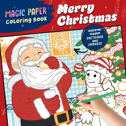 Паперова книга «Magic Paper Coloring Book: Merry Christmas!: Discover Hidden Patterns and Images!», автор Наташа Пітц - фото №1