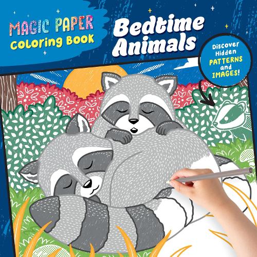 Паперова книга «Magic Paper Coloring Book: Bedtime Animals: Discover Hidden Patterns and Images!», автор Наташа Пітц - фото №1
