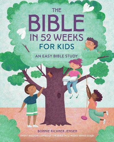 Бумажная книга «The Bible in 52 Weeks for Kids: An Easy Bible Study», автор Бонни Рикнер Дженсен - фото №1