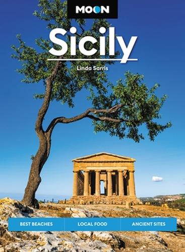 Паперова книга «Moon Sicily: Best Beaches, Local Food, Ancient Sites», автор Лінда Сарріс - фото №1