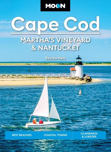 Бумажная книга «Moon Cape Cod, Martha's Vineyard & Nantucket (Seventh Edition): Best Beaches, Coastal Towns, Clambakes & Lobster», автор Рэй Бартлетт - фото №1