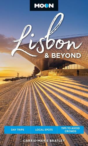 Паперова книга «Moon Lisbon & Beyond (Second Edition, Revised): Day Trips, Local Spots, Tips to Avoid Crowds», автор Керрі-Марі Бретлі - фото №1