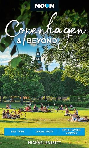 Паперова книга «Moon Copenhagen & Beyond: Day Trips, Local Spots, Tips to Avoid Crowds (2nd Edition, Revised)», автор Майкл Барретт - фото №1