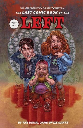 Бумажная книга «Last Comic Book on the Left Volume 2», авторов Бен Киcсель, Генрих Жебровски, Маркус Паркс, Южуал Гэнг оф Дэвиантс - фото №1