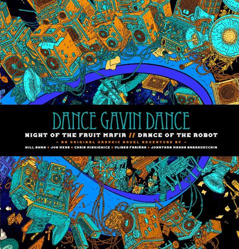 Паперова книга «Dance Gavin Dance: Night of the Fruit Mafia/Dance of the Robot», авторів Кріс Міцкевич, Денс Гевін Денс - фото №1