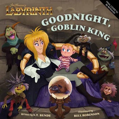 Бумажная книга «Jim Henson’s Labyrinth: Goodnight, Goblin King», автор Insight Editions - фото №1