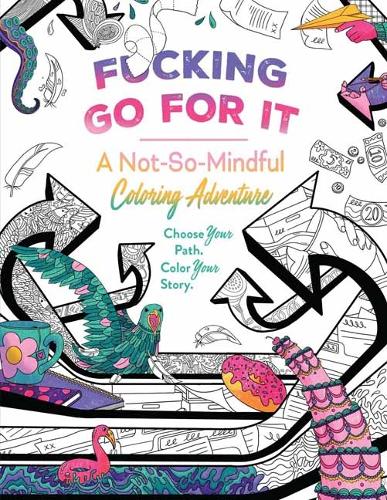 Бумажная книга «F*cking Go For It: A Not-So-Mindful Coloring Adventure», автор Эрин Квонг - фото №1