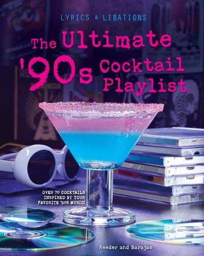 Бумажная книга «The Ultimate '90s Cocktail Playlist» - фото №1