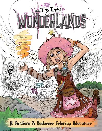 Бумажная книга «Tiny Tina's Wonderlands: A Bunkers & Badasses Coloring Adventure», автор Джордан Алсака - фото №1