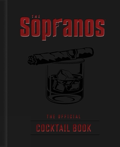 Паперова книга «The Sopranos: The Official Cocktail Book», авторів Емма Карлсон Берн, Сара Гуалтьєрі - фото №1