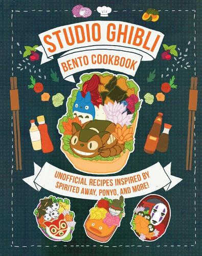 [object Object] «Studio Ghibli Bento Cookbook: Unofficial Recipes Inspired by Spirited Away, Ponyo, and More!», автор Барбара Россі - фото №1