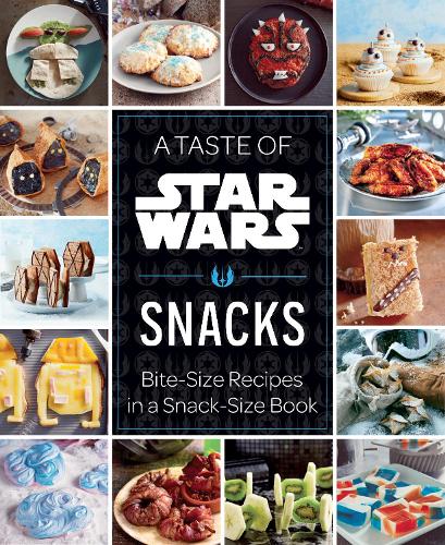 [object Object] «A Taste of Star Wars: Snacks: Bite-Size Recipes in a Snack-Size Book», автор Insight Editions - фото №1