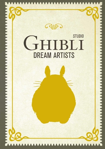Бумажная книга «Studio Ghibli Dream Artists», автор Insight Editions - фото №1