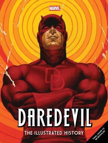 Бумажная книга «Marvel's Daredevil: The Illustrated History», автор Алекс Сегура - фото №1