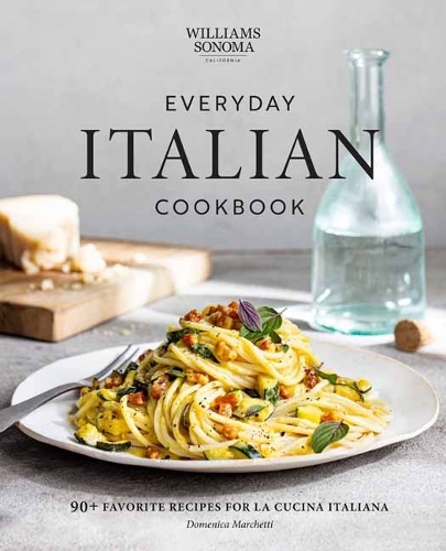 Паперова книга «Williams Sonoma Everyday Italian: 90+ Favorite Recipes for La Cucina Italiana», автор Доменіка Маркетті - фото №1