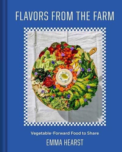 Бумажная книга «Flavors from the Field : Vegetable-Forward Cookery to Share with Friends & Family », автор Эмма Херст - фото №1