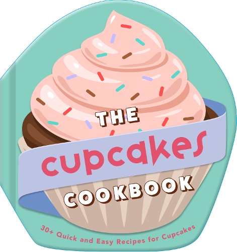 Бумажная книга «The Cupcakes Cookbook: 30+ Quick and Easy Recipes for Cupcakes», автор Уэлдон Оуэн - фото №1