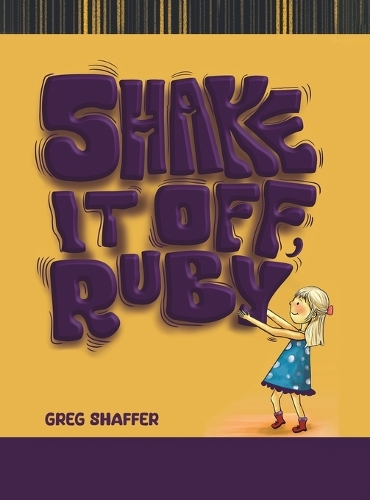 Бумажная книга «Shake It Off, Ruby», автор Грег Шаффер - фото №1