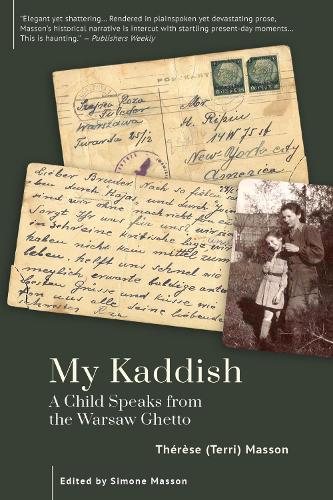 Бумажная книга «My Kaddish: A Child Speaks from the Warsaw Ghetto», автор Тереза (Терри) Массон - фото №1