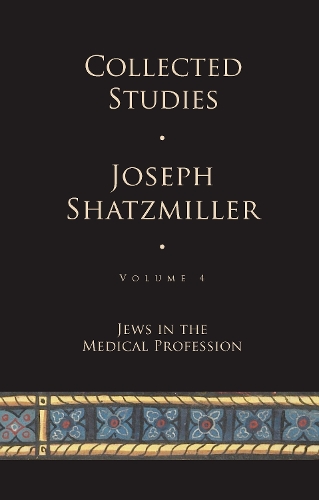 Бумажная книга «Collected Studies: Jewish Doctors in the Middle Ages», автор Джозеф Шацмиллер - фото №1