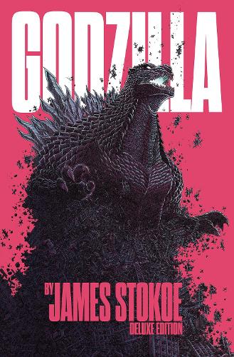 Паперова книга «Godzilla by James Stokoe Deluxe Edition», автор Джеймс Стокоу - фото №1