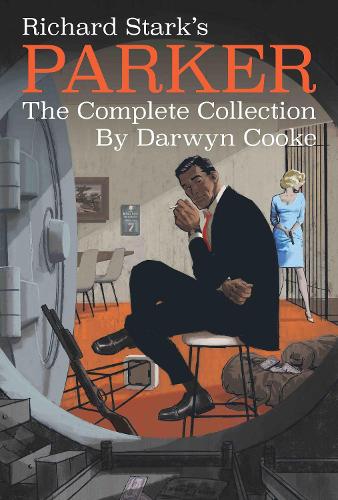 Бумажная книга «Richard Stark's Parker: The Complete Collection», автор Ричард Старк - фото №1