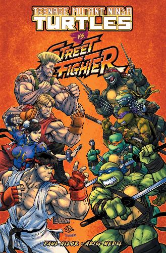 Бумажная книга «Teenage Mutant Ninja Turtles Vs. Street Fighter», автор Пол Аллор - фото №1