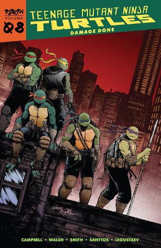 Бумажная книга «Teenage Mutant Ninja Turtles: Reborn, Vol. 8 - Damage Done», автор Софи Кэмпбелл - фото №1