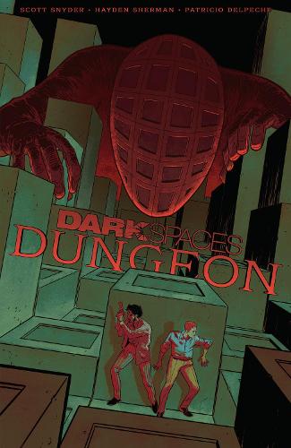 [object Object] «Dark Spaces: Dungeon», авторов Хейден Шерман, Скотт Снайдер - фото №1