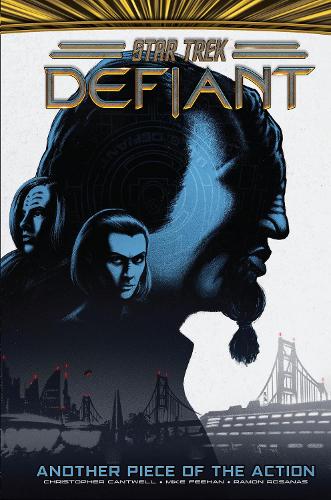 Бумажная книга «Star Trek: Defiant, Vol. 2: Another Piece of the Action», автор Кристофер Кантвелл - фото №1