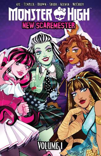 Бумажная книга «Monster High: New Scaremester, Vol. 1», авторов Ханна Темплер, Жак Айе - фото №1