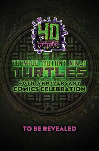 Бумажная книга «Teenage Mutant Ninja Turtles: 40th Anniversary Comics Celebration», авторов Джим Лоусон, Софи Кэмпбелл - фото №1