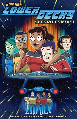 Паперова книга «Star Trek: Lower Decks, Vol. 1: Second Contact», авторів Дерек Чарм, Райан Норт - фото №1