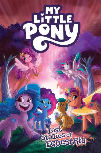 Бумажная книга «My Little Pony: Lost Stories of Equestria», автор Кристина Райс - фото №1