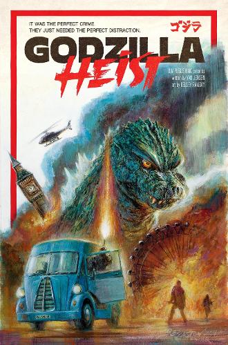 Паперова книга «Godzilla: Heist», авторів Келсі Рамзі, Ван Йенсен - фото №1