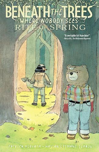 Паперова книга «Beneath the Trees Where Nobody Sees: Rite of Spring», автор Патрік Хорват - фото №1