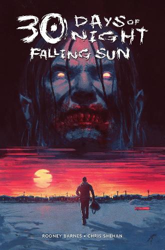 Бумажная книга «30 Days of Night: Falling Sun», авторов Крис Шихан, Родни Барнс - фото №1