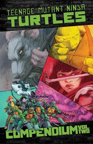 Бумажная книга «Teenage Mutant Ninja Turtles: Ongoing Compendium, Vol. 2», автор Кевин Истмен - фото №1