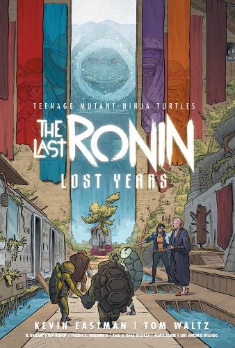 Бумажная книга «Teenage Mutant Ninja Turtles: The Last Ronin--Lost Years», авторов Кевин Истмен, Том Вальц - фото №1