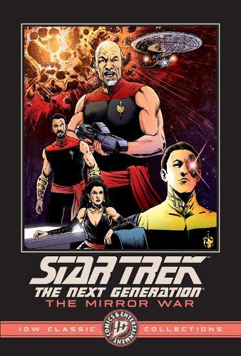 Бумажная книга «Star Trek: The Next Generation--The Mirror War--IDW Classic Collections», авторов Дэвид Типтон, Скотт Типтон - фото №1